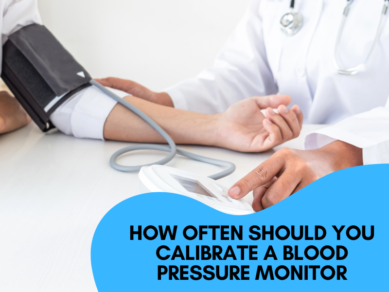 Calibrate Blood Pressure Monitor