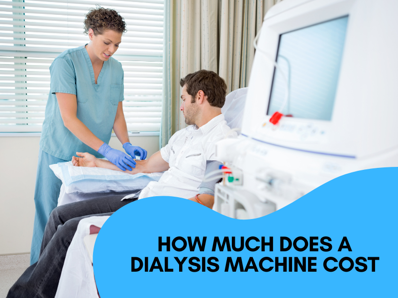 Dialysis Machine Cost