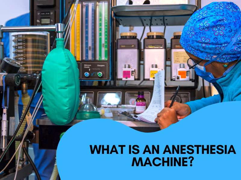 Anesthesia Machines