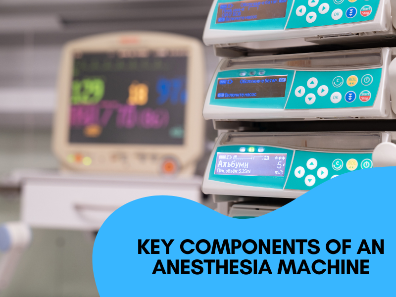 Anesthesia Machines